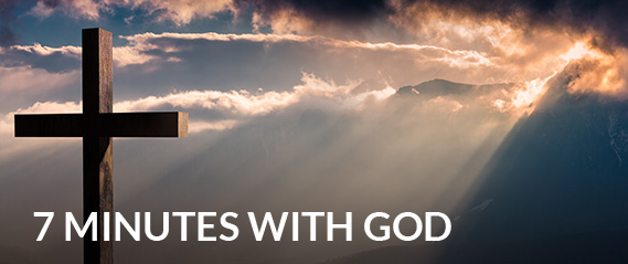 7 Minutes With God
