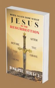 Born Again: Jesus Is The Resurrection (Ebook)