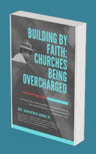 Building by Faith: Churches Being Overcharged In The Building Market (Ebook)